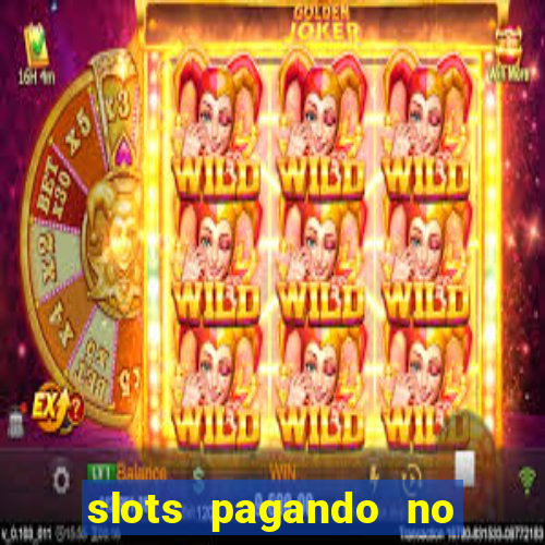 slots pagando no cadastro saque free 2024 facebook